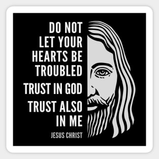 Jesus Christ Inspirational Christian Quote: Trust In God Sticker